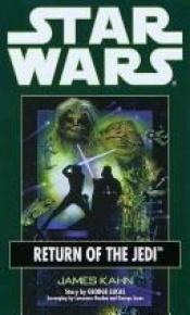 book cover of Star Wars The Return of the Jedi The ILLUSTRATED Edition (StarWars) by James Kahn