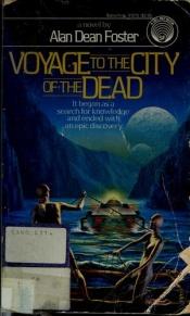 book cover of Voyage to the City of the Dead by Alan Dean Foster