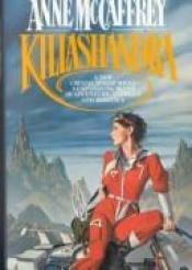 book cover of KRISTALLSÄNGER 1:Killashandra by Anne McCaffrey