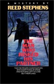 book cover of The man who risked his partner by Stephen R. Donaldson