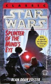 book cover of Splinter of the Mind's Eye by Alan Dean Foster