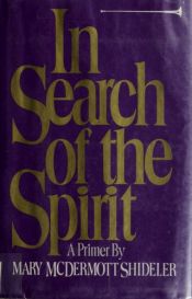 book cover of In Search of the Spirit by Mary McDermott Shideler