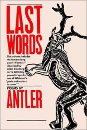 book cover of Last Words by Antler