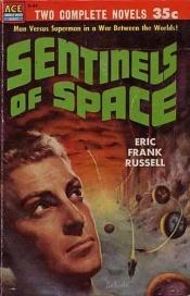 book cover of Sentinels From Space by Eric Frank Russell