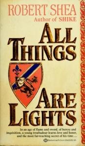 book cover of All Things are Lights by Robert Shea