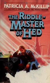 book cover of The Riddle-Master of Hed by Патриция Маккиллип
