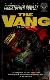 book cover of The Vang: The Military Form by Christopher Rowley