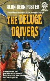 book cover of The Deluge Drivers by Alan Dean Foster