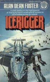 book cover of Icerigger (Icerigger Trilogy) (Book 1) by Alan Dean Foster