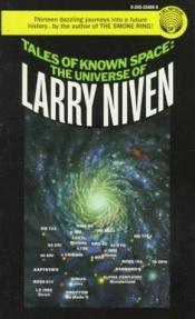 book cover of Tales of Known Space: the universe of Larry Niven by Larry Niven