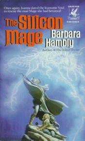 book cover of Windrose Chronicles (02): The Silicon Mage by Barbara Hambly