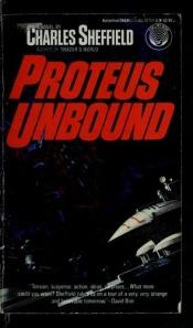 book cover of Proteus unbound by Charles Sheffield
