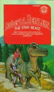 book cover of The Star Beast by Robert A. Heinlein