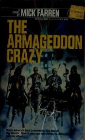 book cover of Armageddon Crazy by Mick Farren