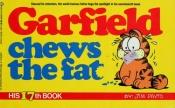 book cover of Garfield 17: Garfield Chews the Fat by جیم دیویس