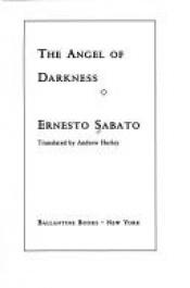 book cover of The angel of Darkness by Ernesto Sabato