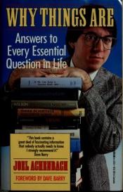 book cover of Why Things Are : Answers to Every Essential Question In Life by Joel Achenbach