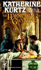 book cover of The Harrowing of Gwynedd by Katherine Kurtz