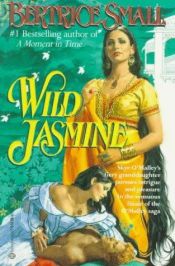 book cover of Wild Jasmine - (Skye O'Malley #6) by Bertrice Small