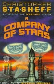 book cover of A Company of Stars by Christopher Stasheff
