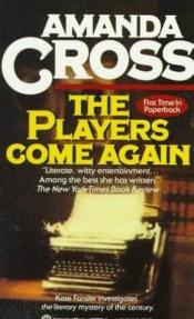 book cover of The Players Come Again (Kate Fansler #10) by Amanda Cross
