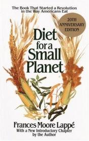 book cover of Diet for a Small Planet by フランシス・ムア・ラッペ