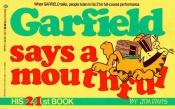 book cover of Garfield Says a Mouthful (Book 21) by Jim Davis