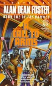 book cover of A Call to Arms by Alan Dean Foster