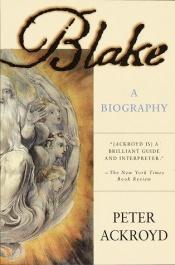 book cover of Blake a Biography by Peter Ackroyd
