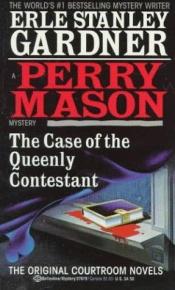 book cover of Case of the Queenly Contestant by Erle Stanley Gardner