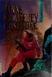 book cover of Crystal Line by Anne McCaffrey