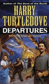 book cover of Departures by Harry Turtledove