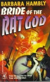 book cover of Bride of the Rat God by Μπάρμπαρα Χάμπλι