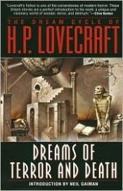 book cover of Dreams of Terror and Death: The Dream Cycle of H. P. Lovecraft by H.P. Lovecraft