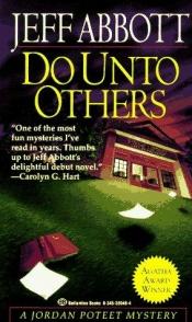 book cover of Do Unto Others by Jeff Abbott