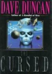 book cover of The cursed by Dave Duncan