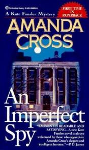 book cover of An Imperfect Spy (Kate Fansler Novels (Paperback)) by Amanda Cross