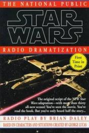 book cover of NPR Dramatization: Star Wars: Episode 4: A New Hope by Brian Daley