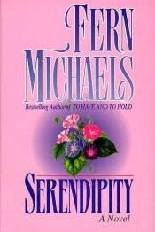 book cover of Serendipity (1994) by Fern Michaels