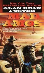 book cover of Mad Amos by Alan Dean Foster