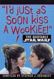 book cover of Star Wars: The Quotable Star Wars by Stephen J. Sansweet