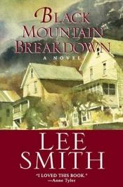 book cover of Black Mountain breakdown by Lee Smith