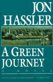 book cover of A green journey by Jon Hassler