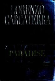 book cover of Paradise City by Lorenzo Carcaterra