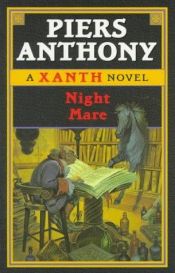 book cover of Nacht - Mähre. ( Die Saga vom magischen Land Xanth). Fantasy- Roman. by Piers Anthony