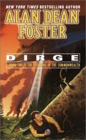 book cover of Dirge: Book Two of the Founding of the Commonwealth by Alan Dean Foster