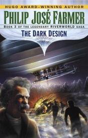 book cover of The Dark Design by Philip José Farmer