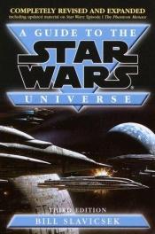 book cover of A Guide to the Star Wars Universe by Bill Slavicsek