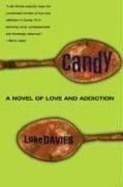book cover of Candy: A Novel of Love and Addiction by Luke Davies