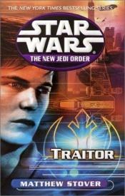book cover of Traitor by Matthew Stover